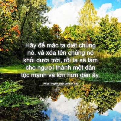 Picture 05 - Phục Truyền Luật Lệ 9:14 VIE - Hãy để mặc ta diệt chúng nó, và xóa - Bible Verse Picture