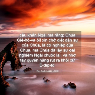 Picture 05 - Phục Truyền Luật Lệ 9:26 VIE - cầu khẩn Ngài mà rằng: Chúa Giê-hô-va - Bible Verse Picture