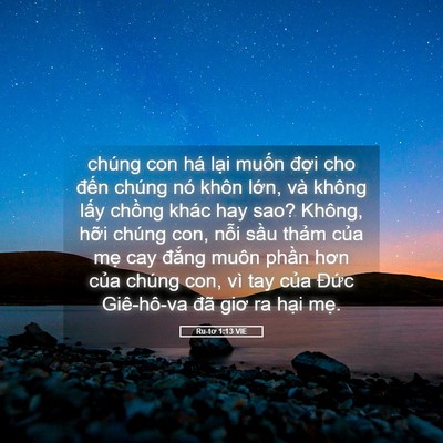 Picture 05 - Ru-tơ 1:13 VIE - chúng con há lại muốn đợi cho đến - Bible Verse Picture