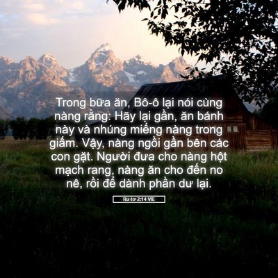Picture 05 - Ru-tơ 2:14 VIE - Trong bữa ăn, Bô-ô lại nói cùng nàng - Bible Verse Picture