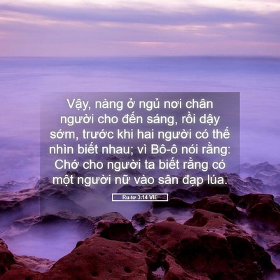 Picture 05 - Ru-tơ 3:14 VIE - Vậy, nàng ở ngủ nơi chân người cho - Bible Verse Picture