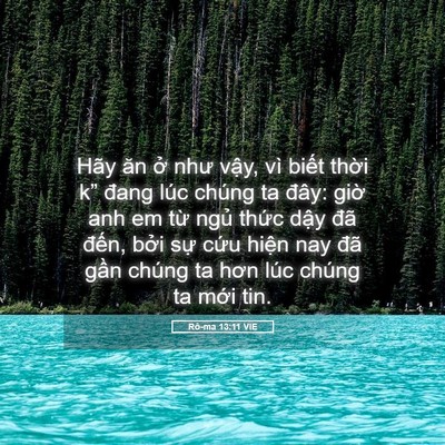 Picture 05 - Rô-ma 13:11 VIE - Hãy ăn ở như vậy, vì biết thời k” - Bible Verse Picture
