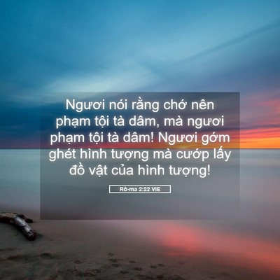 Picture 05 - Rô-ma 2:22 VIE - Ngươi nói rằng chớ nên phạm tội tà - Bible Verse Picture