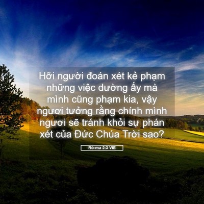Picture 05 - Rô-ma 2:3 VIE - Hỡi người đoán xét kẻ phạm những - Bible Verse Picture
