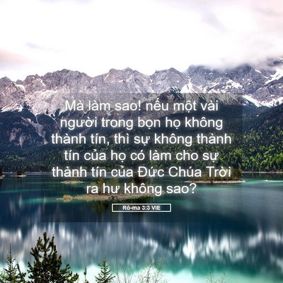 Picture 05 - Rô-ma 3:3 VIE - Mà làm sao! nếu một vài người trong - Bible Verse Picture