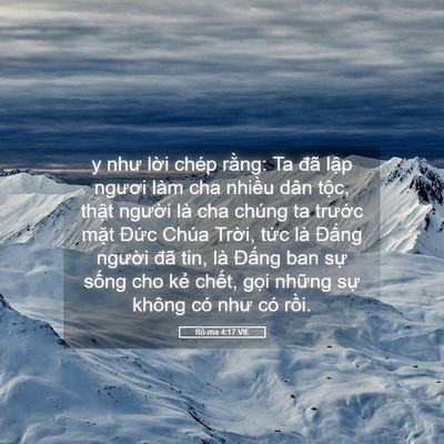 Picture 05 - Rô-ma 4:17 VIE - y như lời chép rằng: Ta đã lập ngươi - Bible Verse Picture
