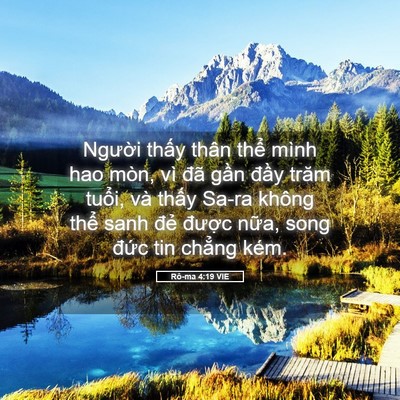 Picture 05 - Rô-ma 4:19 VIE - Người thấy thân thể mình hao mòn, vì - Bible Verse Picture