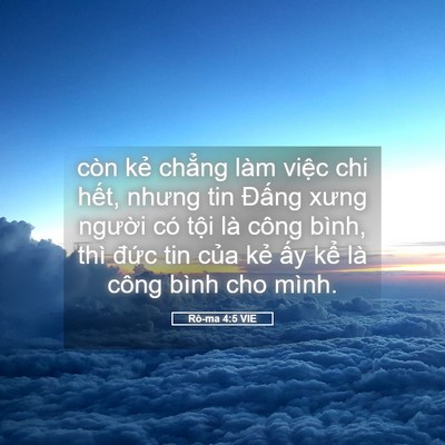 Picture 05 - Rô-ma 4:5 VIE - còn kẻ chẳng làm việc chi hết, nhưng - Bible Verse Picture