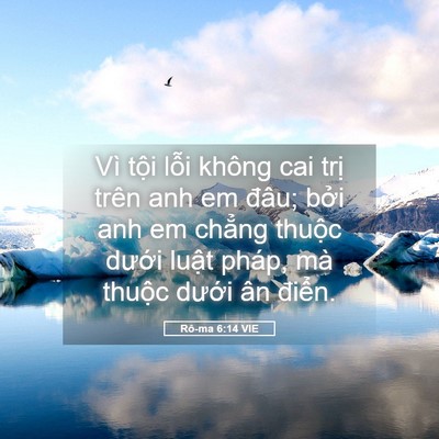 Picture 05 - Rô-ma 6:14 VIE - Vì tội lỗi không cai trị trên anh em - Bible Verse Picture