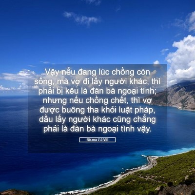 Picture 05 - Rô-ma 7:3 VIE - Vậy nếu đang lúc chồng còn sống, mà - Bible Verse Picture