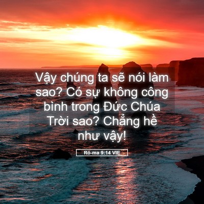 Picture 05 - Rô-ma 9:14 VIE - Vậy chúng ta sẽ nói làm sao? Có sự - Bible Verse Picture