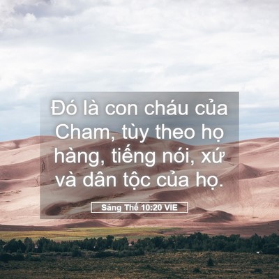 Picture 05 - Sáng Thế 10:20 VIE - Đó là con cháu của Cham, tùy theo họ - Bible Verse Picture