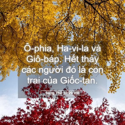 Picture 05 - Sáng Thế 10:29 VIE - Ô-phia, Ha-vi-la và Giô-báp. Hết thảy - Bible Verse Picture