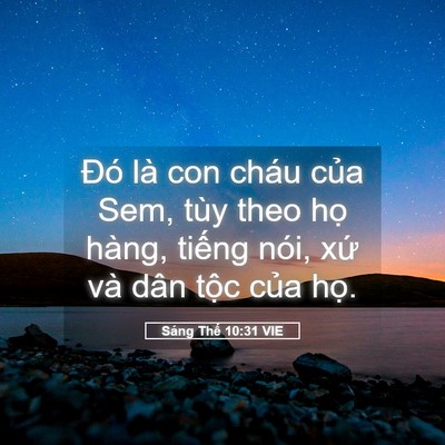 Picture 05 - Sáng Thế 10:31 VIE - Đó là con cháu của Sem, tùy theo họ - Bible Verse Picture