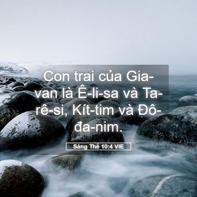 Picture 05 - Sáng Thế 10:4 VIE - Con trai của Gia-van là Ê-li-sa và - Bible Verse Picture