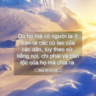 Picture 05 - Sáng Thế 10:5 VIE - Do họ mà có người ta ở tràn ra các cù - Bible Verse Picture