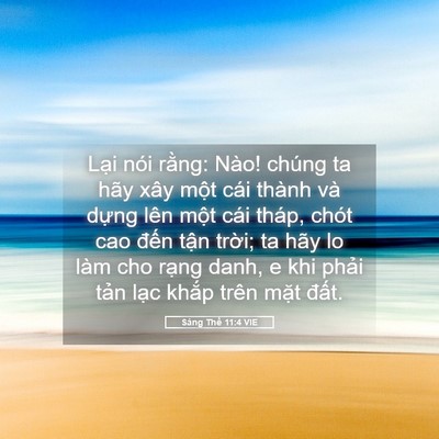 Picture 05 - Sáng Thế 11:4 VIE - Lại nói rằng: Nào! chúng ta hãy xây - Bible Verse Picture