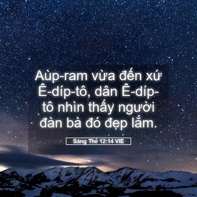 Picture 05 - Sáng Thế 12:14 VIE - Aùp-ram vừa đến xứ Ê-díp-tô, dân - Bible Verse Picture