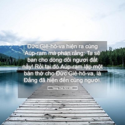 Picture 05 - Sáng Thế 12:7 VIE - Đức Giê-hô-va hiện ra cùng Aùp-ram mà - Bible Verse Picture