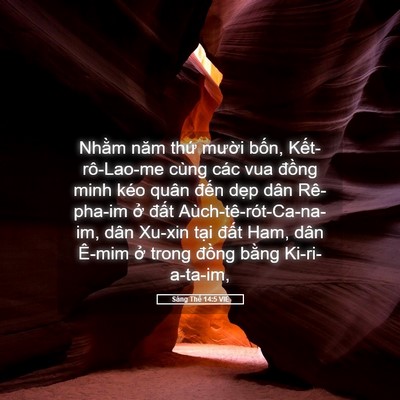 Picture 05 - Sáng Thế 14:5 VIE - Nhằm năm thứ mười bốn, Kết-rô-Lao-me - Bible Verse Picture