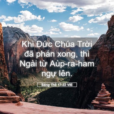 Picture 05 - Sáng Thế 17:22 VIE - Khi Đức Chúa Trời đã phán xong, thì - Bible Verse Picture