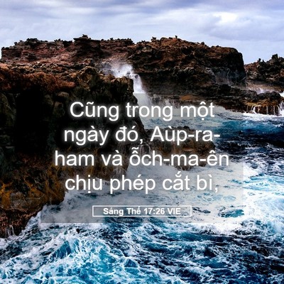 Picture 05 - Sáng Thế 17:26 VIE - Cũng trong một ngày đó, Aùp-ra-ham và - Bible Verse Picture