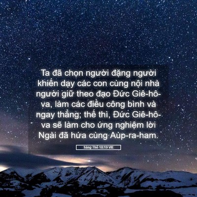 Picture 05 - Sáng Thế 18:19 VIE - Ta đã chọn người đặng người khiến - Bible Verse Picture