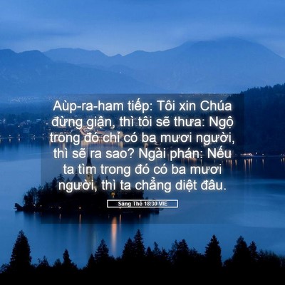 Picture 05 - Sáng Thế 18:30 VIE - Aùp-ra-ham tiếp: Tôi xin Chúa đừng - Bible Verse Picture