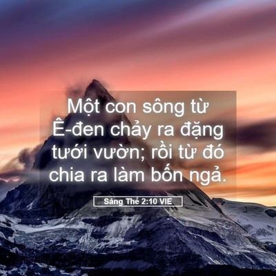 Picture 05 - Sáng Thế 2:10 VIE - Một con sông từ Ê-đen chảy ra đặng - Bible Verse Picture