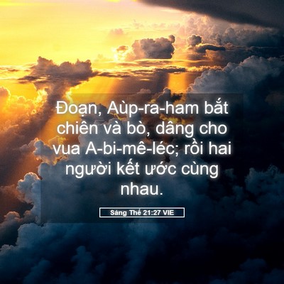 Picture 05 - Sáng Thế 21:27 VIE - Đoạn, Aùp-ra-ham bắt chiên và bò, dâng - Bible Verse Picture