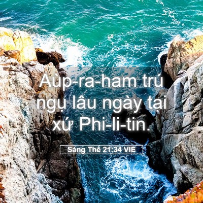 Picture 05 - Sáng Thế 21:34 VIE - Aùp-ra-ham trú ngụ lâu ngày tại xứ - Bible Verse Picture