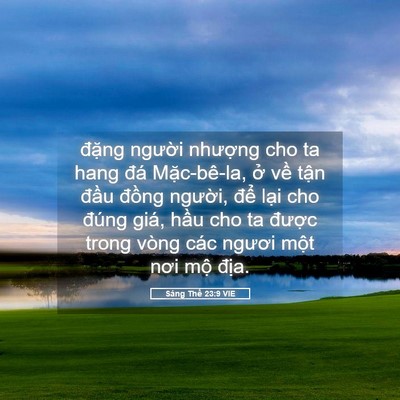Picture 05 - Sáng Thế 23:9 VIE - đặng người nhượng cho ta hang đá - Bible Verse Picture