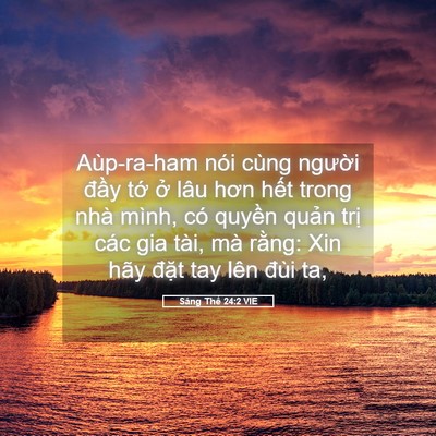Picture 05 - Sáng Thế 24:2 VIE - Aùp-ra-ham nói cùng người đầy tớ ở - Bible Verse Picture
