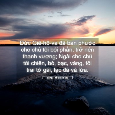 Picture 05 - Sáng Thế 24:35 VIE - Đức Giê-hô-va đã ban phước cho chủ - Bible Verse Picture