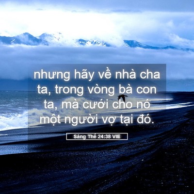 Picture 05 - Sáng Thế 24:38 VIE - nhưng hãy về nhà cha ta, trong vòng bà con - Bible Verse Picture