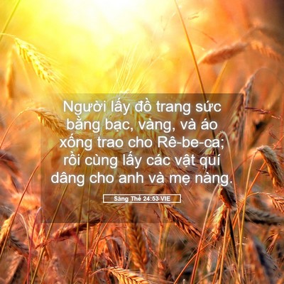 Picture 05 - Sáng Thế 24:53 VIE - Người lấy đồ trang sức bằng bạc, - Bible Verse Picture