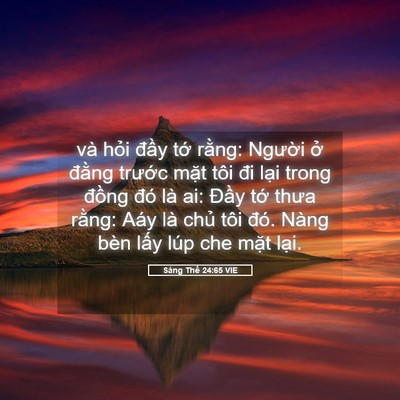 Picture 05 - Sáng Thế 24:65 VIE - và hỏi đầy tớ rằng: Người ở - Bible Verse Picture