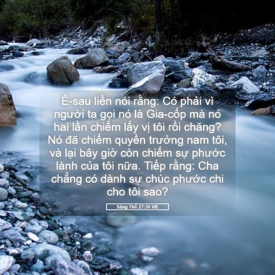 Picture 05 - Sáng Thế 27:36 VIE - Ê-sau liền nói rằng: Có phải vì - Bible Verse Picture