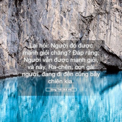 Picture 05 - Sáng Thế 29:6 VIE - Lại hỏi: Người đó được mạnh giỏi - Bible Verse Picture