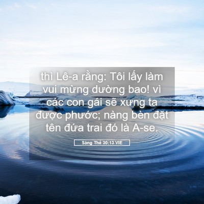 Picture 05 - Sáng Thế 30:13 VIE - thì Lê-a rằng: Tôi lấy làm vui mừng - Bible Verse Picture