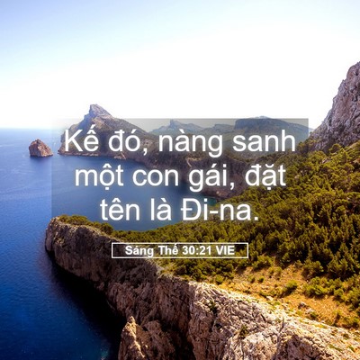 Picture 05 - Sáng Thế 30:21 VIE - Kế đó, nàng sanh một con gái, đặt tên - Bible Verse Picture