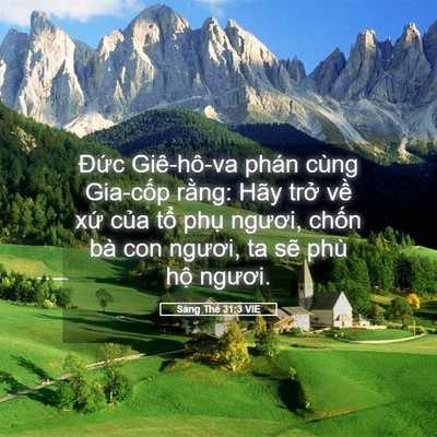 Picture 05 - Sáng Thế 31:3 VIE - Đức Giê-hô-va phán cùng Gia-cốp rằng: - Bible Verse Picture