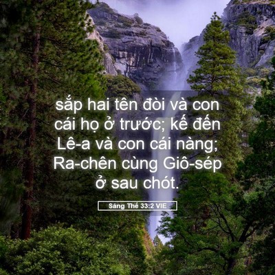 Picture 05 - Sáng Thế 33:2 VIE - sắp hai tên đòi và con cái họ ở - Bible Verse Picture