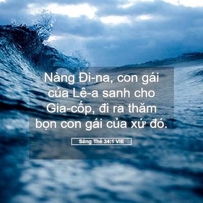 Picture 05 - Sáng Thế 34:1 VIE - Nàng Đi-na, con gái của Lê-a sanh cho - Bible Verse Picture