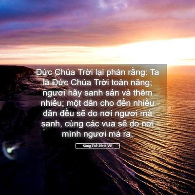 Picture 05 - Sáng Thế 35:11 VIE - Đức Chúa Trời lại phán rằng: Ta là - Bible Verse Picture