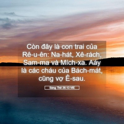 Picture 05 - Sáng Thế 36:13 VIE - Còn đây là con trai của Rê-u-ên: Na-hát, - Bible Verse Picture