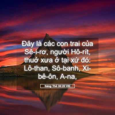 Picture 05 - Sáng Thế 36:20 VIE - Đây là các con trai của Sê-i-rơ, người - Bible Verse Picture