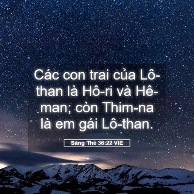 Picture 05 - Sáng Thế 36:22 VIE - Các con trai của Lô-than là Hô-ri và - Bible Verse Picture