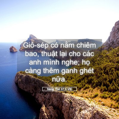 Picture 05 - Sáng Thế 37:5 VIE - Giô-sép có nằm chiêm bao, thuật lại cho - Bible Verse Picture