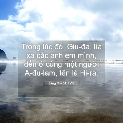 Picture 05 - Sáng Thế 38:1 VIE - Trong lúc đó, Giu-đa, lìa xa các anh em - Bible Verse Picture